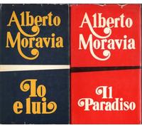 Io e lui + Il Paradiso Alberto Moravia Bompiani OTTIMO STATO