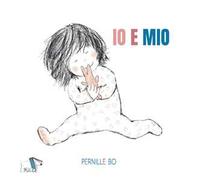 Io e Mio. Ediz. a colori