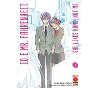 Io e Mr. Fahrenheit. She likes homo, not me (Vol. 1)