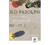 Io e Pasolini