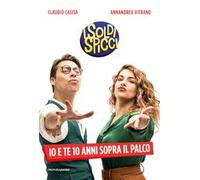 Io e te 10 anni sopra il palco