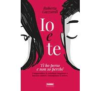 Io e te