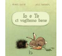 Io e te ci vogliamo bene