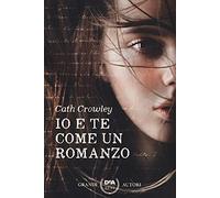 Io e te come un romanzo