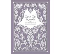 Io e te in poesia [Paperback] Spinelli, Chiara and Riccio, Roberto