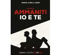 Io e te letto da Sergio Albelli. Audiolibro. CD Audio formato MP3