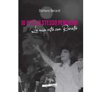 Io e te lo stesso pensiero. La mia vita con Renato