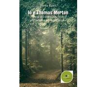 Io e Thomas Merton