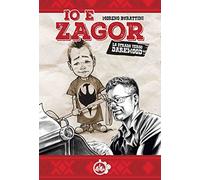 Io e Zagor. La strada verso Darkwood