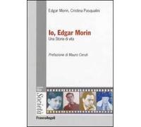 Io, Edgar Morin. Una storia di vita