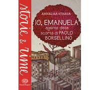 Io, Emanuela - Agente della scorta di Paolo Borsellino