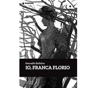 Io, Franca Florio