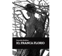 Io, Franca Florio