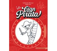 Io, Gian pirata - Albertazzi Ferdinando