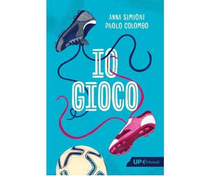 Io gioco [Paperback] [Jun 10, 2025] Simioni, Anna and Colombo, Paolo