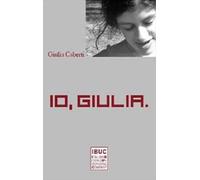 Io, Giulia. Parola e luce, giostra dell'umano