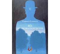 Io. Ho ancora un po’ di vita