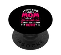 Io Ho Due Titoli Mamma E Nonna I Rock Li Entrambi Nonna PopSockets PopGrip Adesivo