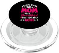 Io Ho Due Titoli Mamma E Nonna I Rock Li Entrambi Nonna PopSockets PopGrip per MagSafe