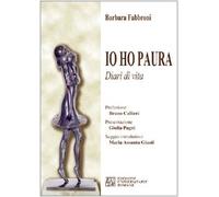 Io ho paura. Diari di vita