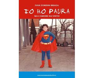 Io ho paura. Ma l'amore ha vinto