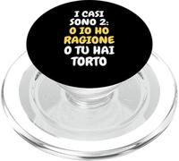 Io ho ragione tu hai torto | Ironiche e divertenti PopSockets PopGrip per MagSafe