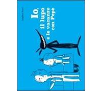 Io, il lupo e le vacanze con Pepè