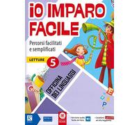 Io imparo facile 5 - Letture - Officina dei linguaggi (percorsi facilitati e semplificati)