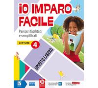 Io imparo facile. Spirito libero. Letture. Per la 4ª classe elementare