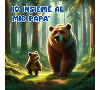 IO INSIEME AL MIO PAPA'