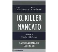 Io, killer mancato