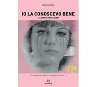 Io la conoscevo bene di Antonio Pietrangeli