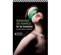 Io la troverò. La serie Nero a Milano
