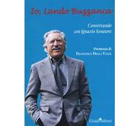 Io, Lando Buzzanca. Conversazione con Ignazio Senatore