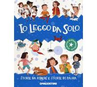 Io leggo da solo. Storie da ridere e storie di paura