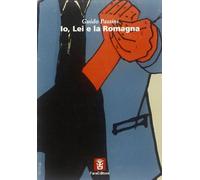 Io, lei e la Romagna