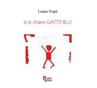 Io lo chiamo gatto blu