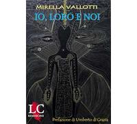 Io, loro e noi