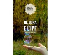Io, Luna e l'IPF