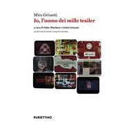 Io, l'uomo dei mille trailer