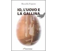 Io, l'uovo e la gallina