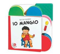 Io mangio. Ediz. a colori