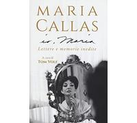 Io, Maria. Lettere e memorie inedite