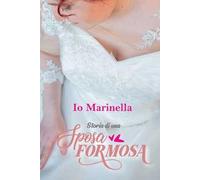 Io, Marinella. Storia di una sposa formosa