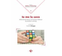 Io me la cavo. Riferimenti teorici ed esempi letterari di problem solving