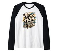 Io Meno di Lui, Deve Aumentare Devo diminuire Giovanni 3:30 Maglia con Maniche Raglan