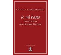 Io mi basto. Conversazione con Giovanni Capecchi