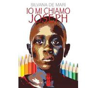 Io mi chiamo Joseph – Nuova ediz.