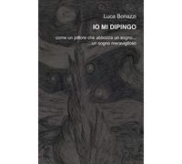 IO MI DIPINGO