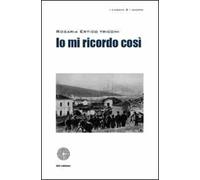 Io mi ricordo così